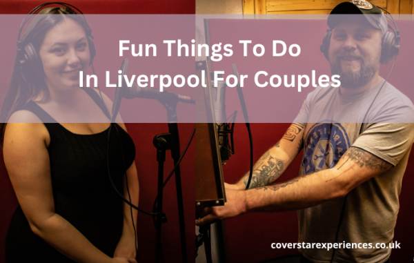 things to do in Liverpool for couples